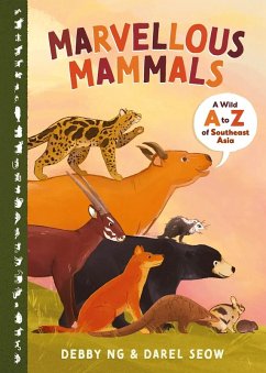 Cover Marvellous Mammals: A Wild A to Z of Southeast Asia