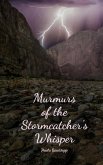 Murmurs of the Stormcatcher's Whisper