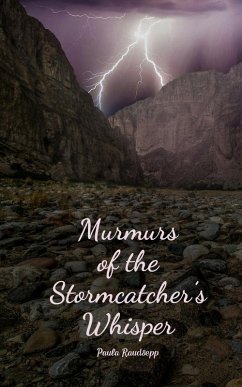 Murmurs of the Stormcatcher's Whisper - Raudsepp, Paula