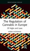 The Regulation of Cannabis in Europe