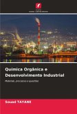 Química Orgânica e Desenvolvimento Industrial