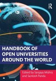 Handbook of Open Universities Around the World Handbook of Open Universities Around the World