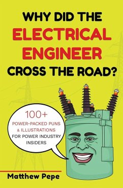 Cover Why Did The Electrical Engineer Cross The Road?