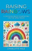 Raising Rainbows