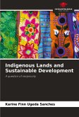 Indigenous Lands and Sustainable Development