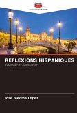 RÉFLEXIONS HISPANIQUES