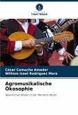 Agromusikalische Ökosophie