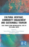Cultural Heritage, Community Engagement and Sustainable Tourism