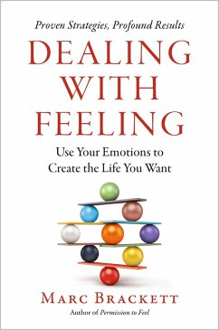 Dealing with Feeling - Brackett, Marc