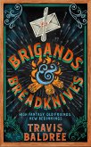 Brigands & Breadknives Brigands & Breadknives