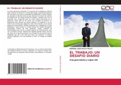 EL TRABAJO: UN DESAFIO DIARIO - FOLCO MALET, ENRIQUE JOSE