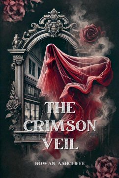 The Crimson Veil - Ashcliffe, Rowan