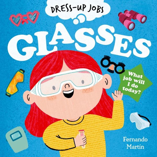 Dress-up Jobs: Glasses Dress-up Jobs: Glasses