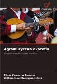 Agromuzyczna ekozofia