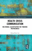 Health Crisis Communication Health Crisis Communication