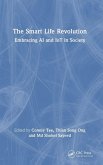 The Smart Life Revolution The Smart Life Revolution