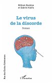 Le virus de la discorde Le virus de la discorde