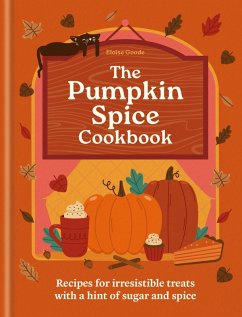 The Pumpkin Spice Cookbook - Hamlyn; Goode, Eloise