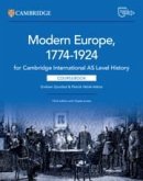 Cambridge International AS Level History Modern Europe 1774-1924 Coursebook with Digital Access (2 Years) Cambridge International AS Level History Modern Europe 1774-1924 Coursebook with Digital Access (2 Years)