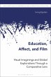 Education, Affect, and Film - Bild 1