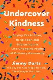 Undercover Kindness Undercover Kindness