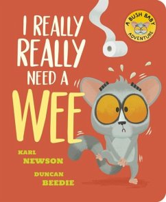 I Really, Really Need a Wee! - Newson, Karl