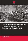 Crónicas dos Movimentos Constitucionais na Europa do Século XIX