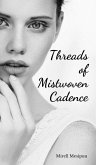 Threads of Mistwoven Cadence