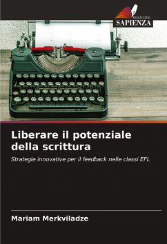 Liberare il potenziale della scrittura - Merkviladze, Mariam Liberare il potenziale della scrittura - Merkviladze, Mariam