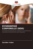 DYSMORPHIE CORPORELLE (BDD)