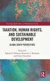 Taxation, Human Rights, and Sustainable Development Taxation, Human Rights, and Sustainable Development