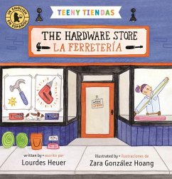 Cover Teeny Tiendas: The Hardware Store/La Ferretería