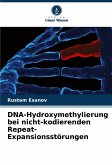 DNA-Hydroxymethylierung bei nicht-kodierenden Repeat-Expansionsstörungen