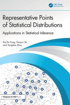 Representative Points of Statistical Distributions - Ye, Huajun; Fang, Kai-Tai; Zhou, Yongdao
