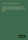 Audouin's explication sommaire des planches d'oiseaux de l'Égypte et de la Syrie