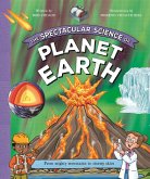 The Spectacular Science of Planet Earth The Spectacular Science of Planet Earth