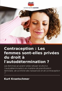 Contraception : Les femmes sont-elles privées du droit à l'autodétermination ? Cover Contraception : Les femmes sont-elles privées du droit à l'autodétermination ?