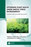 Optimizing Plant Health under Abiotic-Stress Environments