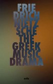 The Greek Music Drama The Greek Music Drama