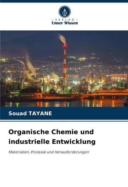 Organische Chemie und industrielle Entwicklung