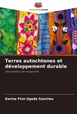 Terres autochtones et développement durable