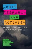 Music, Research, and Activism Music, Research, and Activism