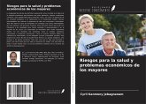 Riesgos para la salud y problemas económicos de los mayores