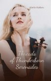 Threads of Thunderborn Serenades