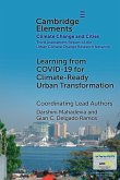 Learning from COVID-19 for Climate-Ready Urban Transformation Learning from COVID-19 for Climate-Ready Urban Transformation