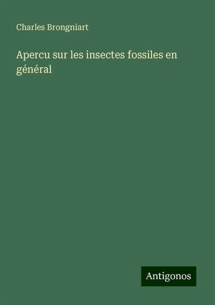 Apercu sur les insectes fossiles en général