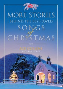 Cover More Stories Behind the Best-Loved Songs of Christmas Softcover