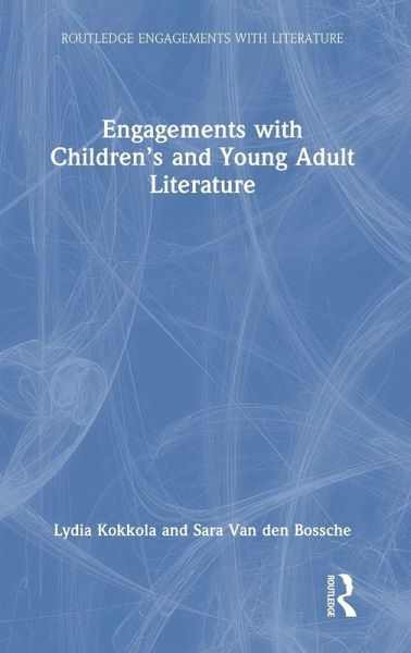 Engagements with Children's and Young Adult Literature Engagements with Children's and Young Adult Literature