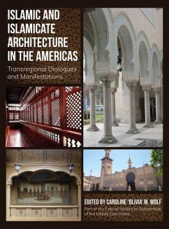 Islamic and Islamicate Architecture in the Americas