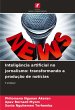 Inteligência artificial no jornalismo:... - Bild 1